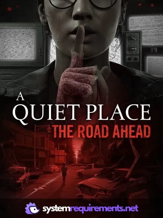 A Quiet Place: The Road Ahead cover art - view system requirements