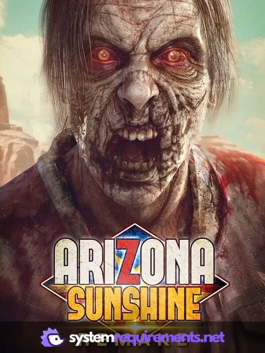 Arizona Sunshine Remake cover art - view system requirements