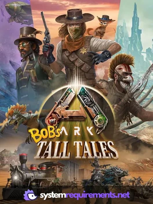 ARK: Bob's Tall Tales cover art - view system requirements