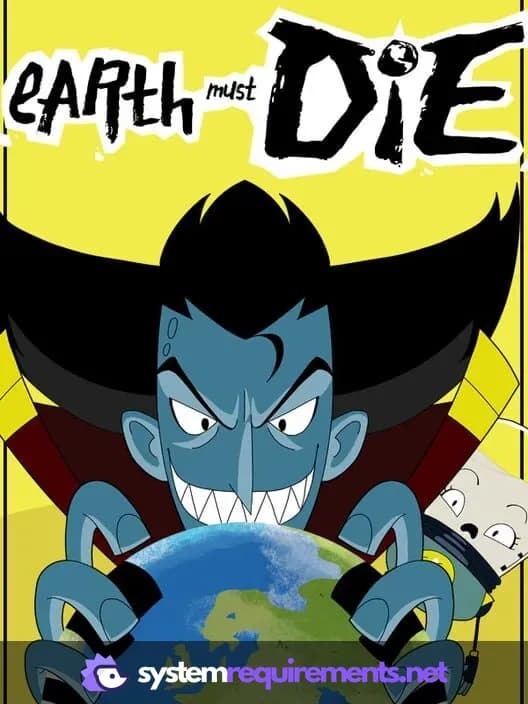 Earth Must Die cover art - view system requirements