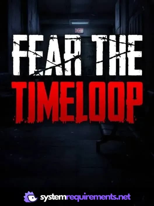 Fear The Timeloop cover art - view system requirements
