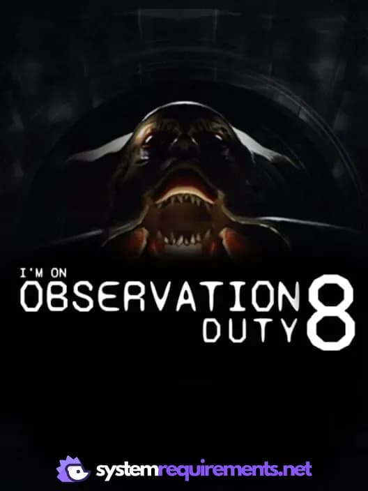 I'm on Observation Duty 8 PC game cover art