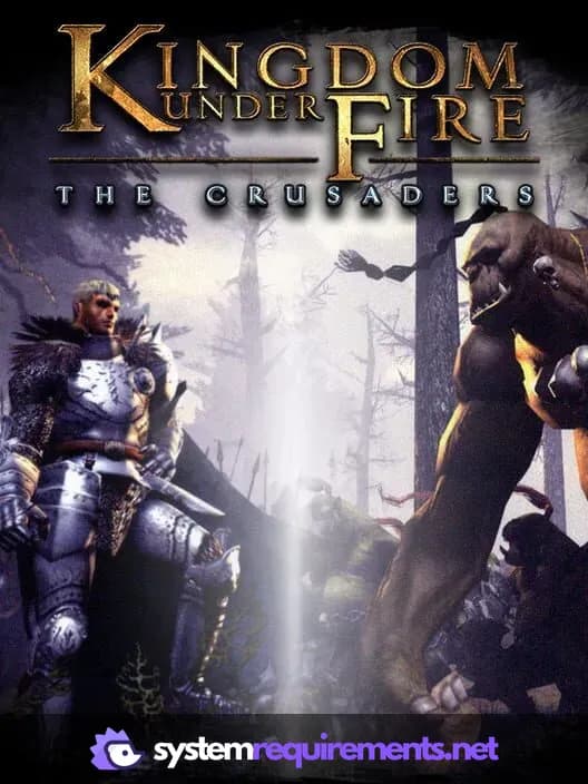 Kingdom Under Fire: The Crusaders PC game cover art