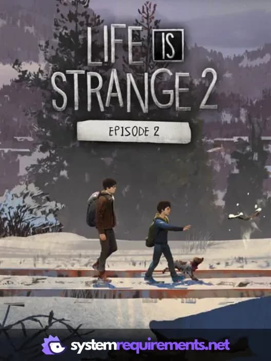Life is Strange 2 - Episode 2 cover art - view system requirements