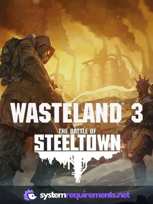 Wasteland 3: The Battle of Steeltown cover art - view system requirements